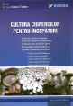 cultura-ciupercilor-pentru-incepatori