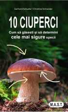 Copertă carte: 10 ciuperci