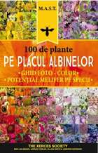 Detaliile cărții „100 de plante pe placul albinelor“.