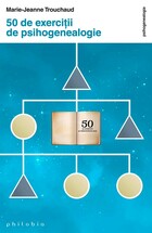 Link spre „50 de exerciții de psihogenealogie“.