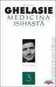 Medicina isihastă. Vol. 3. Editura Platytera