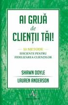 Informații detaliate „Ai grijă de clientii tăi“.