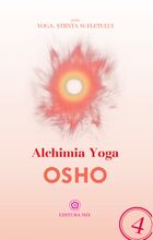 Link spre detalierea cărții „Alchimia Yoga“.
