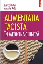 Descriere carte „Alimentația taoistă în medicina chineză“.