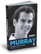 Andy Murray. Campion la Wimbledon. Editura Publica