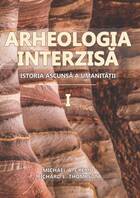 Descrierea cărții „Arheologia interzisă (2 volume)“.