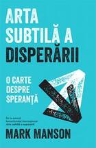 Detalii carte „Arta subtilă a disperării“.