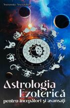Link detalii „Astrologia ezoterică pentru începători și avansați“.