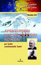 Detalii despre cartea „Aventurieri și exploratori români pe toate continentele“.