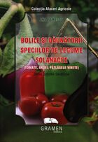 Descriere „Bolile și dăunătorii speciilor de legume solanacee: Tomate, Ardei, Vinete“.