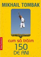 Link către detalii carte „Cum să trăim 150 de ani“.