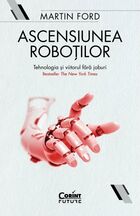 Link detalii „Ascensiunea roboților“.
