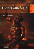 Link detalii carte „Transformă-te! Cum să devii ceea ce îți dorești“.