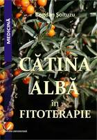 Linkul cărții „Cătina albă în fitoterapie“.