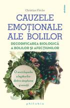 Detaliile cărții „Cauzele emoționale ale bolilor“.