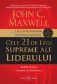 Cele 21 de legi supreme ale liderului. Editura Amaltea