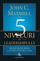 Cele 5 niveluri ale leadershipului. Editura Amaltea