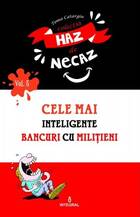 Explicații detaliate carte „Cele mai inteligente bancuri cu milițieni“.