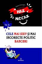 Link descriere carte „Cele mai sexy și mai incorecte politic bancuri“.