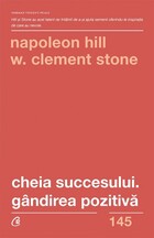 Explicații „Cheia succesului, gândirea pozitivă“.