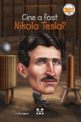 Copertă carte: Cine a fost Nikola Tesla?