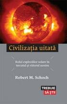 Link detalii carte „Civilizația uitată“.