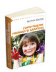 Link detaliere carte „Copiii noștri, frumoși și sănătoși“.