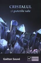 Descrierea cărții „Cristalul și puterile sale“.