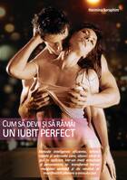 Informații detaliate carte „Cum să devii și să rămâi un iubit perfect“.