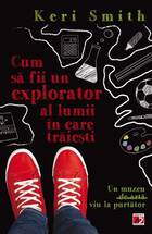 Linkul cărții „Cum să fii un explorator al lumii în care trăiești“.