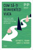 Explicații „Cum să-ți reinventezi viața“.