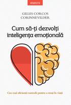 Link spre detalii carte „Cum să-ți dezvolți inteligența emoțională“.