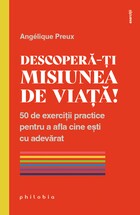 Descriere „Descoperă-ți misiunea de viață!“.