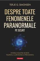 Descrierea cărții „Despre toate fenomenele paranormale, pe scurt“.