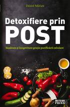 Descriere carte „Detoxifiere prin post“.