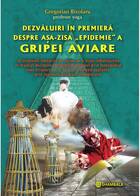 Carte „Dezvăluiri în premieră despre așa-zisa „epidemie“ a gripei aviare“.
