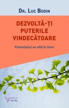 Detaliere a cărții „Dezvoltă‑ți puterile vindecătoare“.