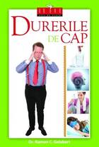 Explicații „Durerile de cap“.