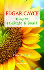 Detaliere a cărții „Edgar Cayce - despre sănătate și boală“.