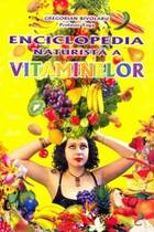 Link detalii „Enciclopedia naturistă a vitaminelor“.