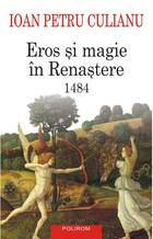 Detalii despre cartea „Eros și magie în Renaștere“.