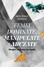Link carte „Femei dominate, manipulate și abuzate“.