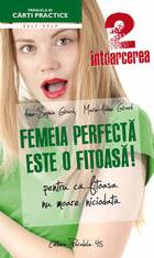 Link detalii „Femeia perfectă este o fițoasă! (2) - Întoarcerea“.