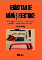 Link către detalii „Ferăstraie de mână și electrice“.