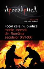 Explicații detaliate carte „Focul care nu purifică“.