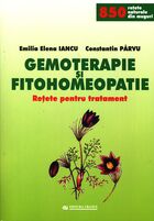 Explicații detaliate carte „Gemoterapie și fitohomeopatie“.