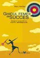 Ghidul femeii de succes. Editura Sian Books