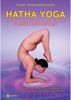 Detalii „Hatha yoga pentru yoghinii începători și avansați care sunt plini de aspirație“.