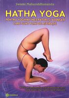 Link către cartea „Hatha yoga pentru yoghinii începători și avansați care sunt plini de aspirație“.