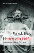 Carte „Hristos văzut altfel“.